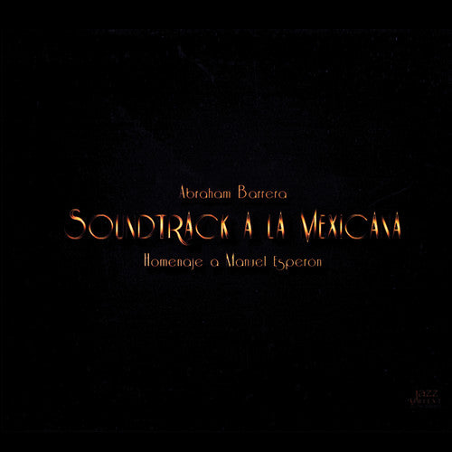 Esperon,manuel / Barrera,abraham - Soundtrack A La Mexicana - Music CD