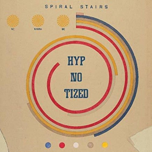 Spiral Stairs - We Wanna Be Hyp-no-tized - Vinyl Record