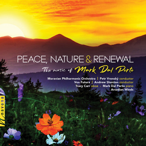 Porto / Moravian Philharmonic Orchestra - Peace / Nature & Renewal Music CD
