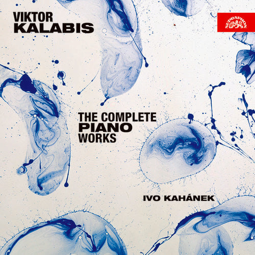 Kalabis / Kahanek - Complete Piano Works - Music CD