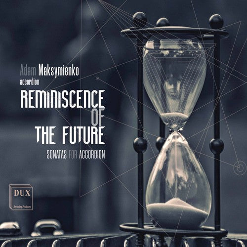 Gubaidulina / Maksymienko - Reminiscence of the Future Music CD