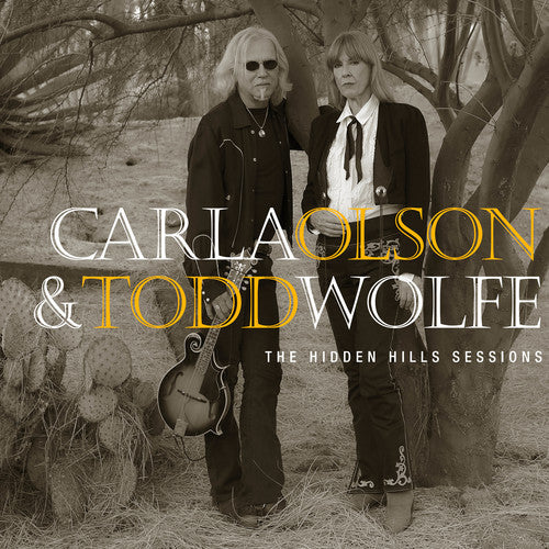 Carla Olson & Todd Wolfe - The Hidden Hills Sessions Music CD