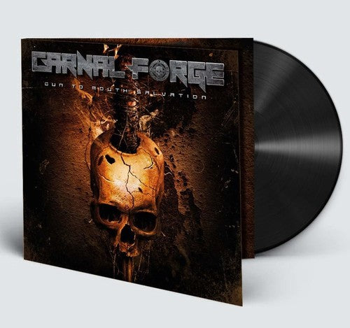 Carnal Forge - Gun To Mouth Salvation - Vinyl Record