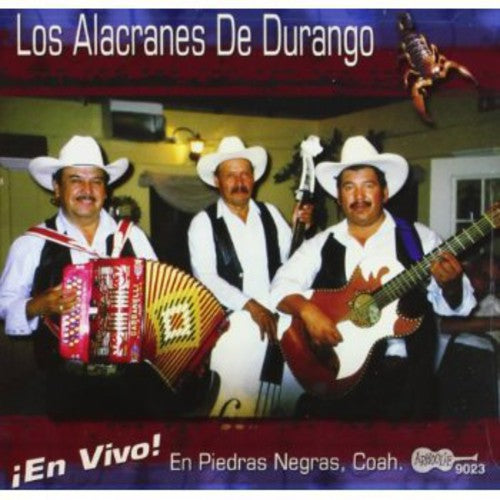 Los Alacranes De Durango - En Vivo En Piedras Negras, Coahuila Music CD