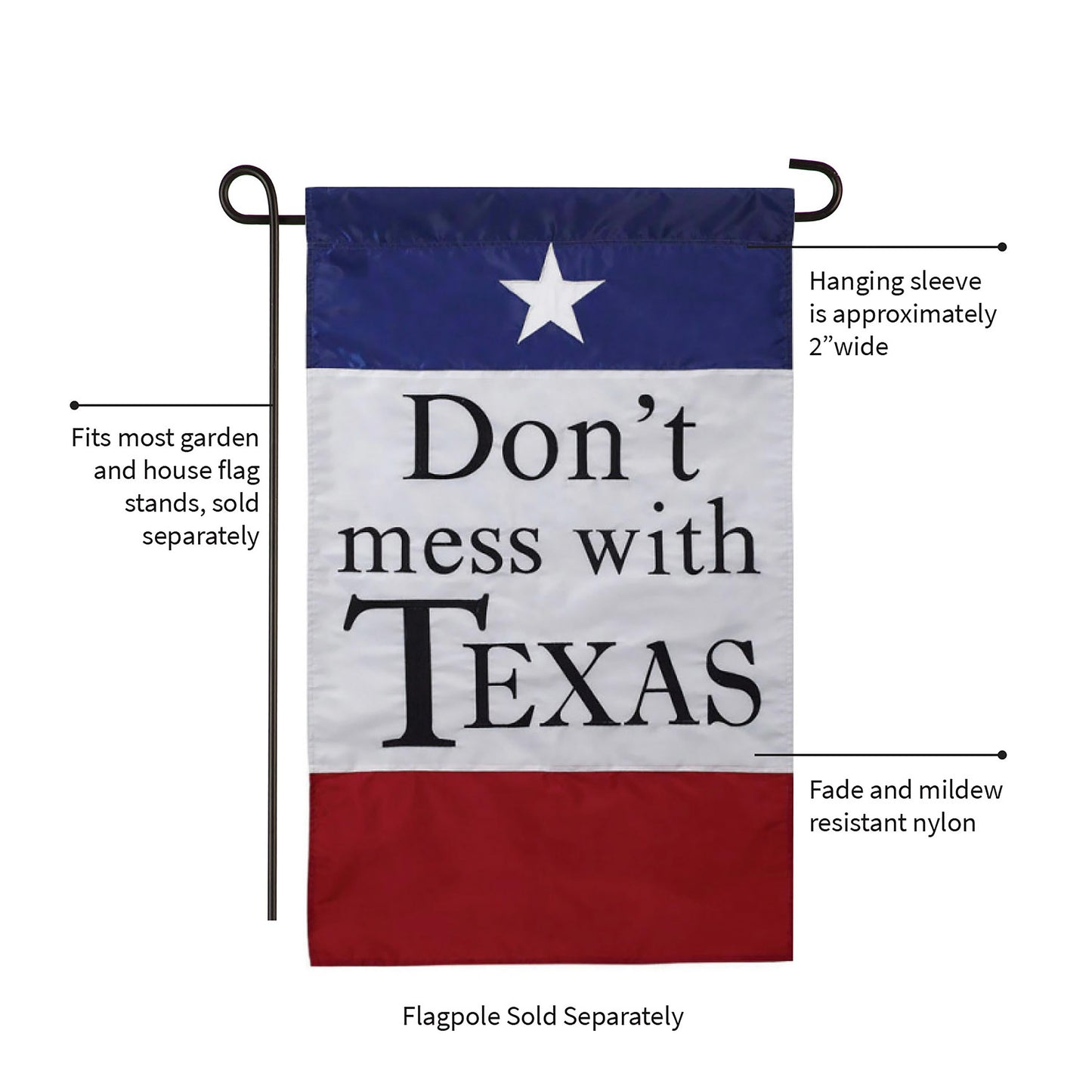 Don't Mess With Texas Garden Applique Flag