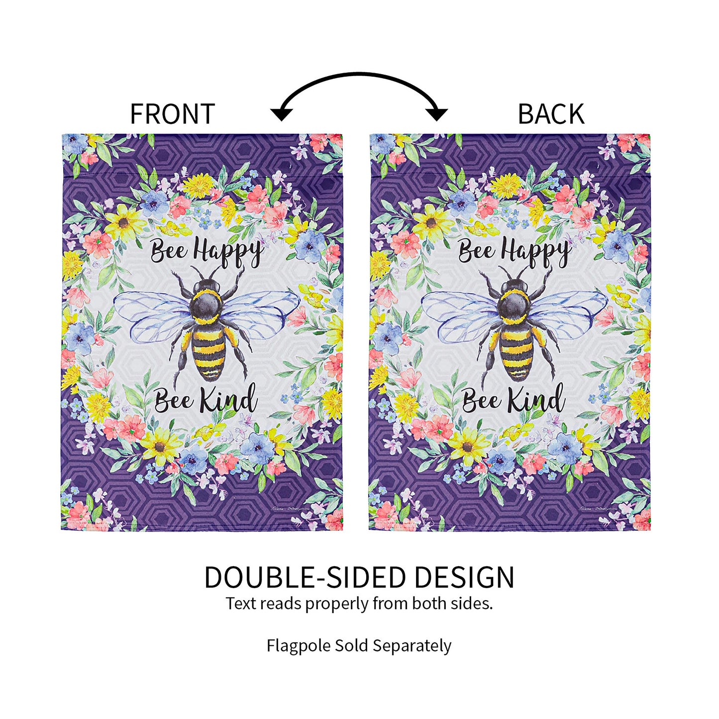 Bee Happy Bee Kind Garden Suede Flag