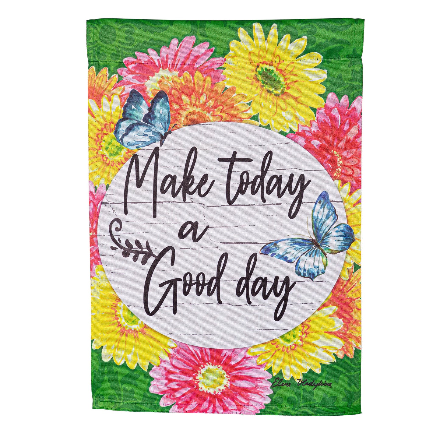 Make Today a Great Day Suede Garden Flag