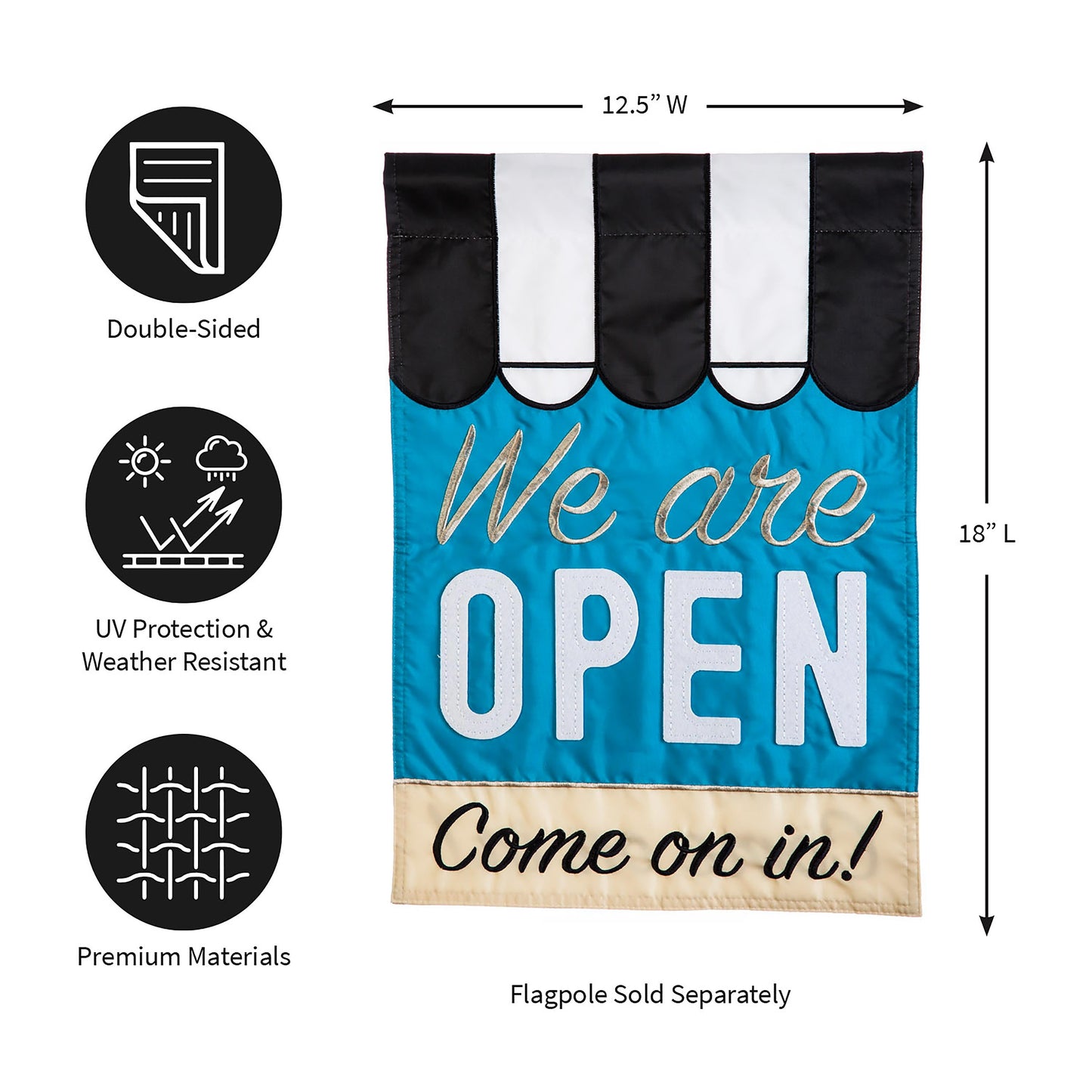 We Are Open Garden Applique Flag