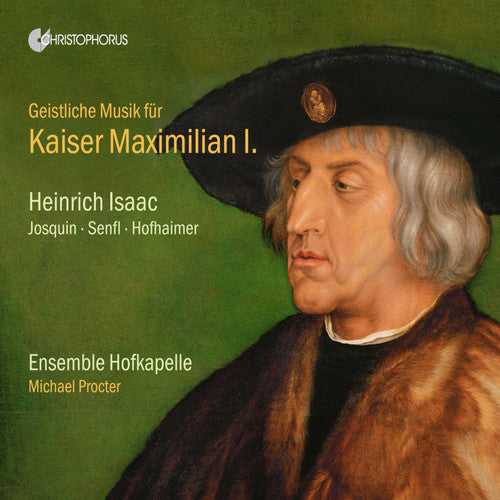 Isaac / Ensemble Hofkapelle / Procter - Geistliche Musik Emperor Maxim - Music CD
