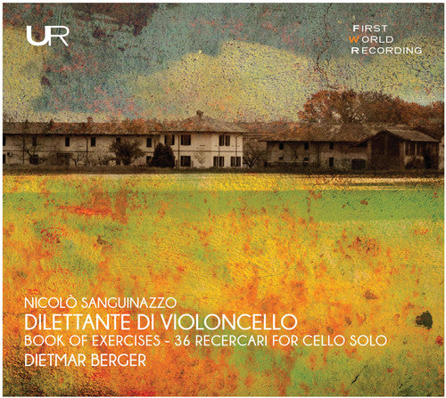 Sanguinazzo / Dietmar Berger - Dilettante Di Violoncello - Music CD