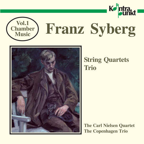 Syberg / Carl Nielsen Quartet - Chamber Music 1 - Music CD