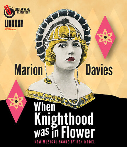 When Knighthood Was In Flower - Restored - When Knighthood Was In Flower - Restored - Blu-ray
