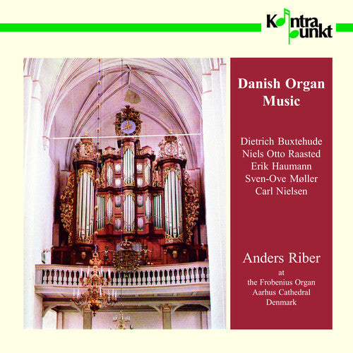 Riber / Buxtehude / Raasted / Haumann / Moller - Danish Organ Works - Music CD