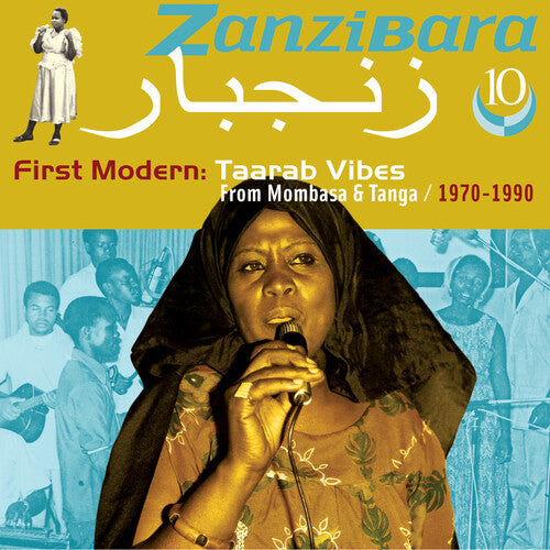 Zanzibara 10: First Modern, Taarab Vibes / Various - Zanzibara 10: First Modern, Taarab Vibes / Various - Music CD