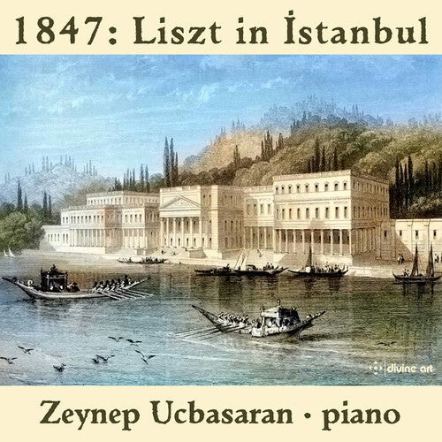 Chopin / Ucbasaran - 1847 - Liszt In Istanbul - Music CD