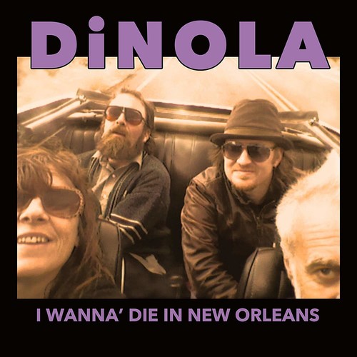 Dinola - I Wanna' Die In New Orleans - Music CD