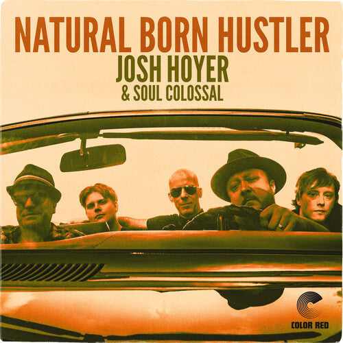 Hoyer,josh / Soul Colossal - Natural Born Hustler - Music CD