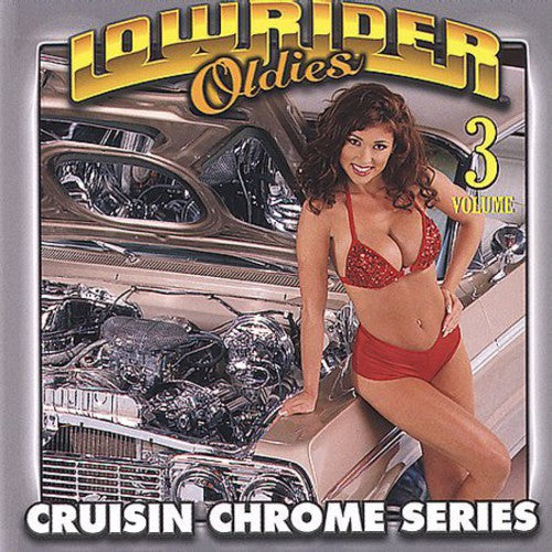 Lowrider Oldies Chrome 3 / Various - Lowrider Oldies Chrome 3 / Various - Music CD