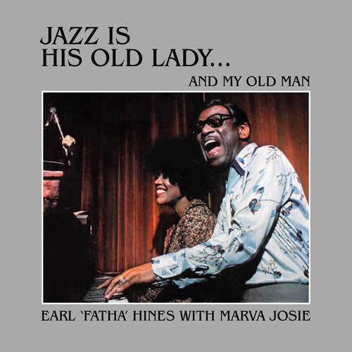 Hines,earl - Jazz Is His Old Lady & My Old Man - Music CD
