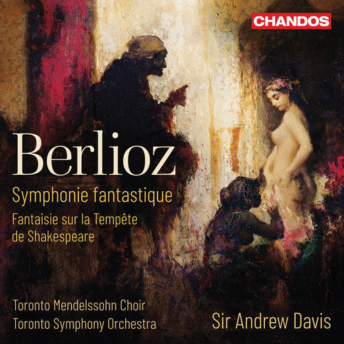 Berlioz / Toronto Mendelssohn Choir / Davis - Symphonie Fantastique - Super Audio CD