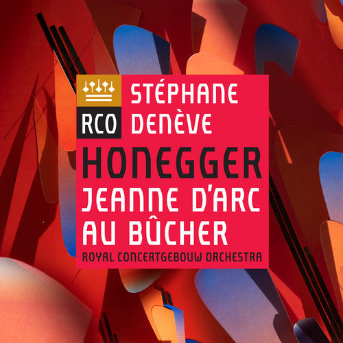 Honegger / Deneve,stephane / Royal Concertgebouw - Honegger: Jeanne D'arc Au Bucher - Music CD