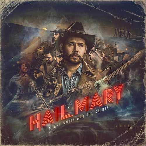Shane Smith & The Saints - Hail Mary - Music CD
