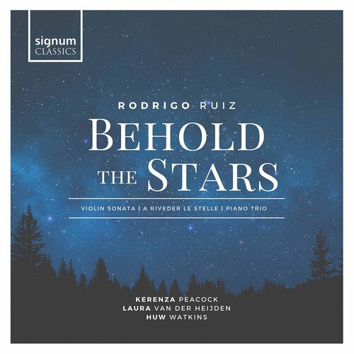 Ruiz / Peacock / Heijden - Behold The Stars - Music CD