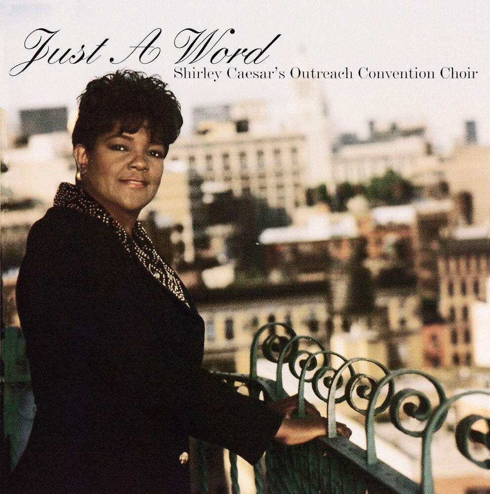 Shirley Caesar / Outreach Convention Choir - Just A Word Music CD