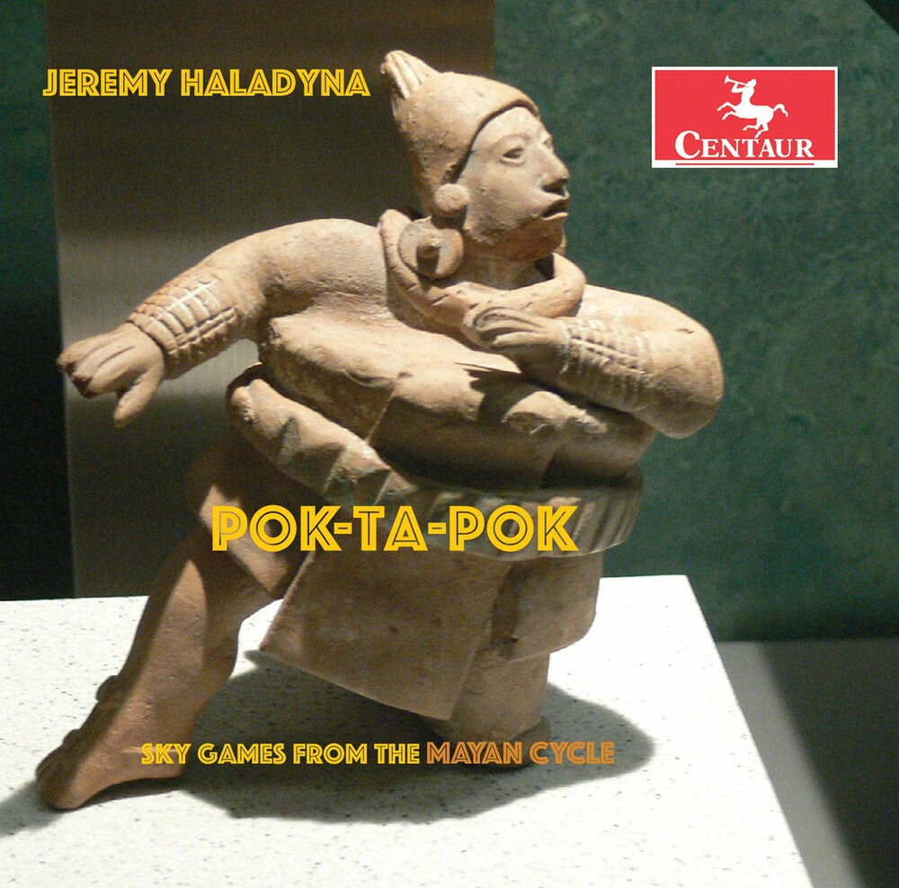 Haladyna / Felber / Bernal - Pok-Ta-Pok Music CD