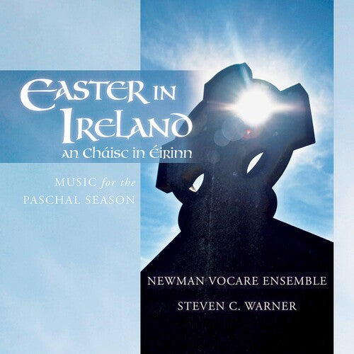 Warner / Newman Vocare Ensemble / Warner - Easter In Ireland - Music CD