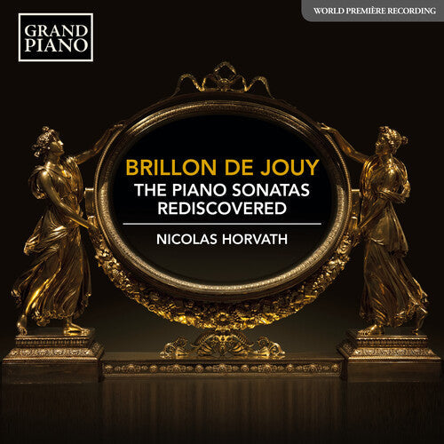 Brillon De Jouy / Horvath - Piano Sonatas Rediscovered - Music CD
