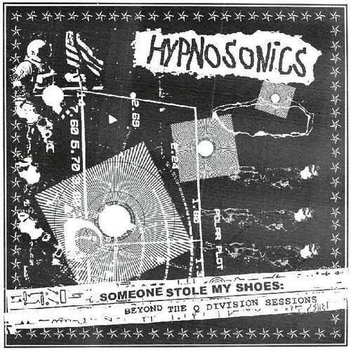 Hypnosonics - Someone Stole My Shoes: Beyond The Q Division - Music CD