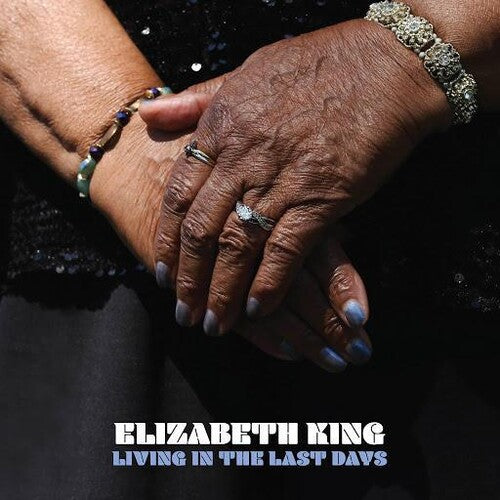 King,elizabeth - Living In The Last Days - Vinyl Record