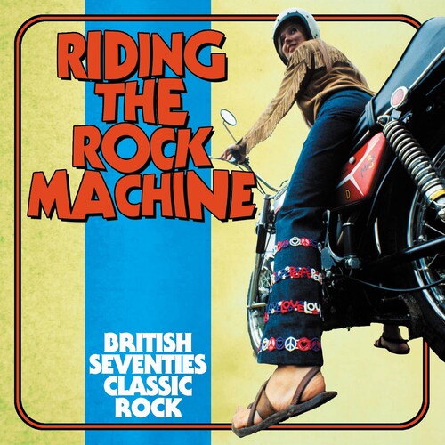 Riding The Rock Machine: British 70s Classic Rock - Riding The Rock Machine: British 70s Classic Rock - Music CD