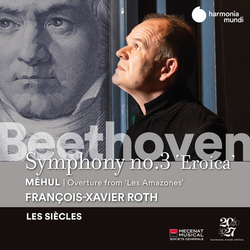 Les Siecles / Roth,francois-xavier - Beethoven: Sym 3 / Mihul: Les Amazones - Overture - Music CD