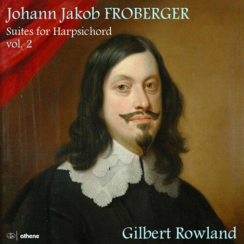 Froberger / Rowland - Suites For Harpsichord 2 - Music CD