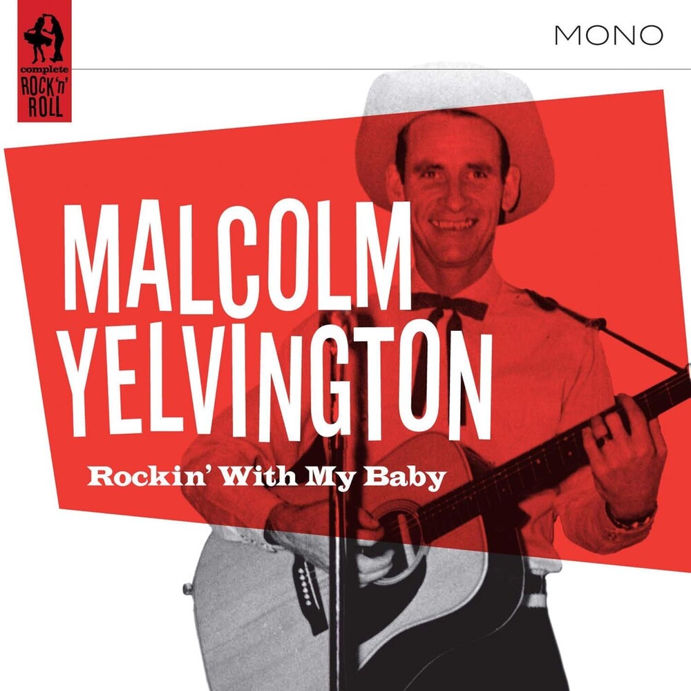 Malcolm Yelvington - Rockin' With My Baby Music CD