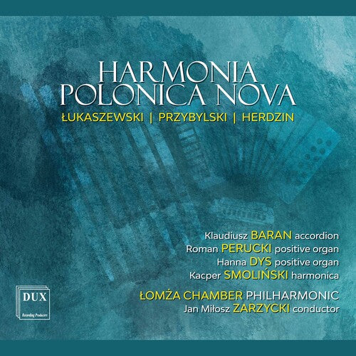 Herdzin / Lomza Chamber Philharmonic / Zarazycki - Harmonia Polonica Nova - Music CD