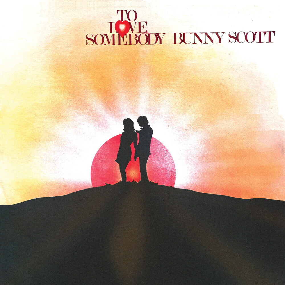 Bunny Scott - To Love Somebody (Bonus Tracks) Music CD