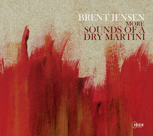 Jensen,brent - More Sounds Of A Dry Martini - Music CD