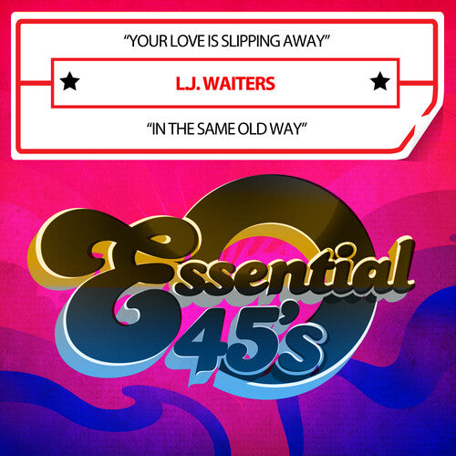 Waiters,l.j. - Your Love Is Slipping Away / In The Same Old Way - Music CD