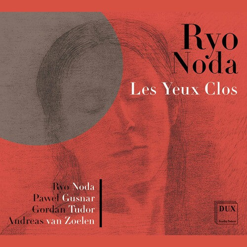 Noda / Gusnar / Noda - Les Yeux Clos - Music CD