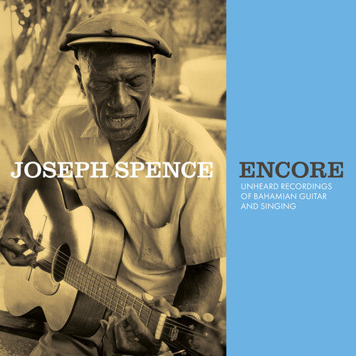 Spence,joseph - Encore: Unheard Recordings Of Bahamian Guitar & - Music CD