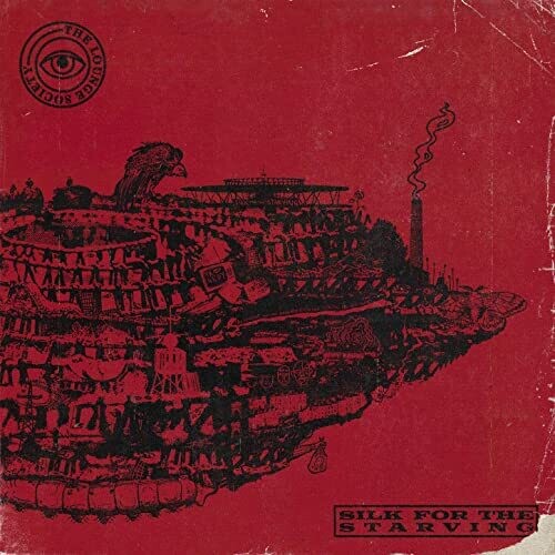 Lounge Society - Silk For The Starving - Vinyl Record