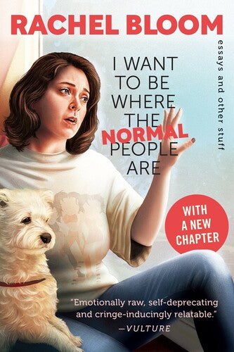 Bloom,rachel - I Want To Be Where The Normal People Are - Books
