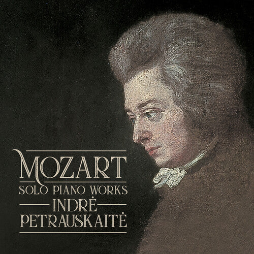 Mozart / Indre Petrauskaite - Solo Piano Works - Music CD