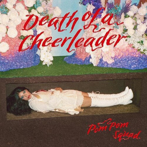 Pom Pom Squad - Death Of A Cheerleader - Vinyl Record
