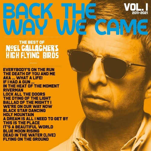 Noel Gallagher's High Flying Birds - Back The Way We Came: Vol 1 (2011-2021) - Vinyl Record
