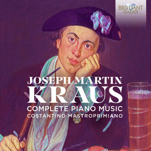 Kraus / Costantino Mastroprimiano - Complete Piano Music - Music CD