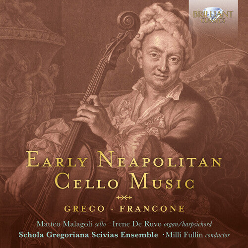 Francone / Malagoli / Fullin - Early Neapolitan Cello Music - Music CD